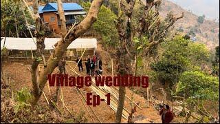Village wedding_First day of wedding_pawan’swedding___Ep- 1