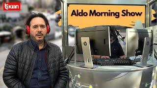 Aldo Morning Show - Emisioni 8 Prill 2024