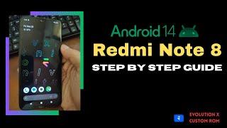 Redmi Note 8   Android 14 Custom ROM Step By Step Guide