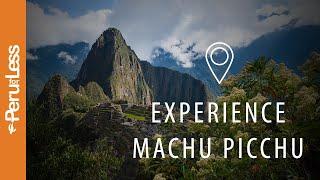 Experience Machu Picchu 2021 Journey