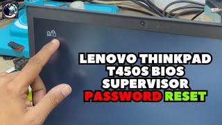 lenovo supervisor password removal  bios password unlock  lenovo thinkpad t450 bios password reset