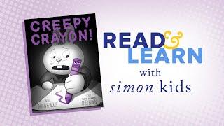 Creepy Crayon Read Aloud with Aaron Reynolds  Read & Learn with Simon Kids