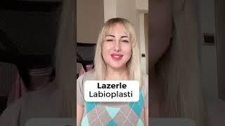 Lazerle Labioplasti  - Op. Dr. Meral Sönmezer