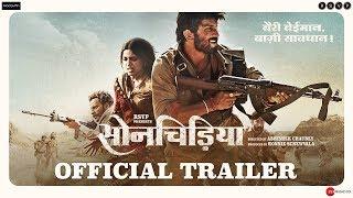 Sonchiriya  Official Trailer  Sushant Bhumi P  Manoj B Ranvir S  Abhishek C  1st March 2019
