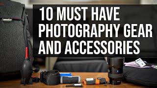 10 Must have Photography Gear and Accessories for Beginner Photographers