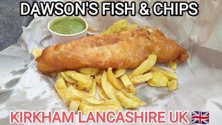 DAWSONS FISH & CHIPS Kirkham LANCASHIRE BRITISH FOOD