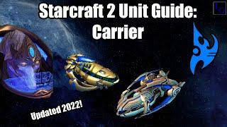 Starcraft 2 Protoss Unit Guide Carrier  How to USE & How to COUNTER  Learn to Play SC2