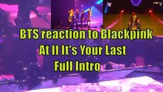 Bts reaction to Blackpink full intro As If Its Your Last @SMA2018