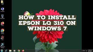 How to install Epson LQ 310 on windows 7