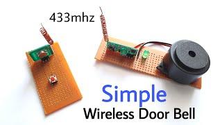 Simple wireless Door Bell using 433mhz receiver and transmitter  without Arduino