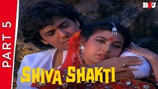 Shiva Shakti  Part 5  Govinda Kimi Katkar Shatrughan Sinha  Full HD