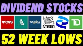 6 UNDERVALUED Dividend Stocks At 52 Week Lows To BUY Now