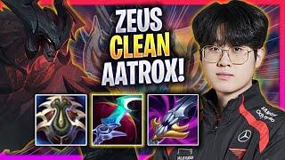 ZEUS IS SUPER CLEAN WITH AATROX - T1 Zeus Plays Aatrox TOP vs Rengar  Season 2024