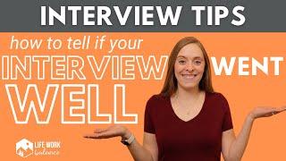 10 Signs Your Interview Went Well & You Might Get Hired