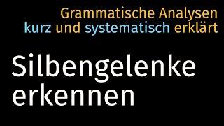 Silbengelenke erkennen — Grammatische Analyse 008 Phonologie Deutsch Germanistik