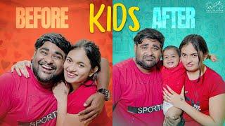 Before Kids Vs After Kids  Babloo Mayaa  Infinitum Media