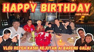 VLOG RECEH KASIH KEJUTAN AI HAPPY BIRTHDAY YA AI 