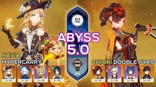 C0 Chiori Double Pyro & C0 Navia Hypercarry  Spiral Abyss 5.0  Genshin Impact