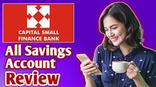 Capital Small Finance Bank Savings Account Review  Capital Small Fin Bank Savings Account Opening