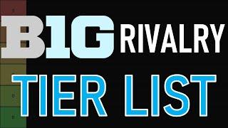 Lets Rank the Big Tens Rivalries