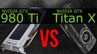 NVIDIA GTX 980 Ti vs Titan X