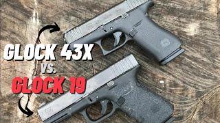 Glock 43X vs Glock 19  Side By Side Comparison