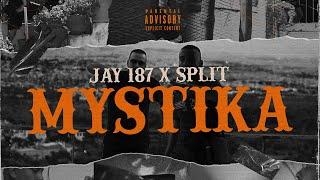 JAY 187 ft. SPLIT - MYSTIKA Prod. by NIGHTGRIND x LONGLIVE Official Music Video