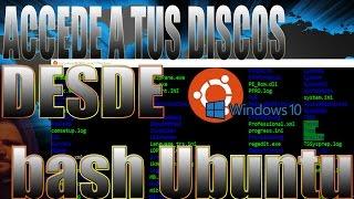 Cómo acceder a discos locales Bash Ubuntu Windows 10