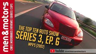 The Top Ten Auto Show Season 3 EP. 6 - MPVs 2002