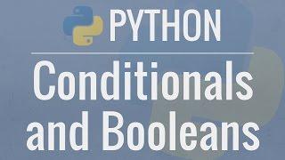 Python Tutorial for Beginners 6 Conditionals and Booleans - If Else and Elif Statements