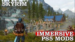 Skyrim Immersive Mods For PS5PS4