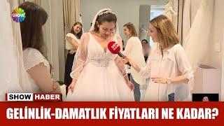 Gelinlik-damatlık fiyatları ne kadar?