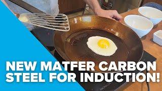 DEEP DIVE Testing the New Matfer Carbon Steel Induction Ready Pans