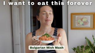 Bulgarian Mish Mash - The most perfect dinner for one