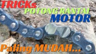 CARA MEMOTONG RANTAI MOTOR Paling MUDAH