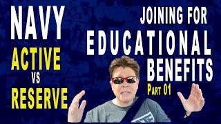 Joining the Navy Reserves vs Active Duty Navy for Educational Benefits 2020