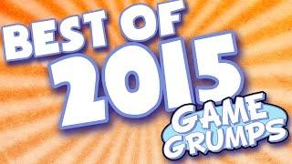 BEST OF Game Grumps - 2015