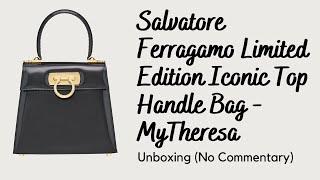 Salvatore Ferragamo Limited Edition Iconic Top Handle Bag -  MyTheresa Unboxing No Commentary