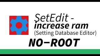 Increase Ram Performance With Ram plus SetEdit Super easy