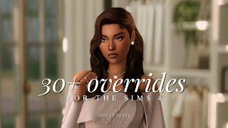 30+ overrides for realistic & aesthetic gameplay  the sims 4