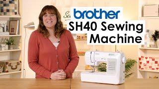 Brother SH40 Sewing Machine Review