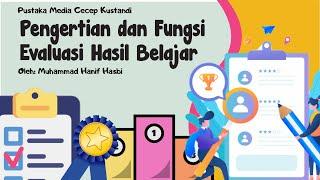 Pengertian Fungsi Evaluasi Hasil Belajar