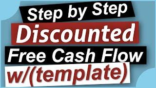 Discounted Cash Flow - How to Value a Stock Using Discounted Cash Flow DCF - DCF Calculation