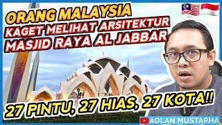  MASYALLAH‼️ KAGET MELIHAT KEINDAHAN MASJID RAYA AL JABBAR  MALAYSIA REACTION