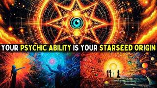 What Your Psychic Ability Says about Your Starseed Origin