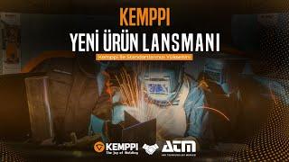 ATM Kaynak & Kemppi I Yeni Ürün Lansmanı