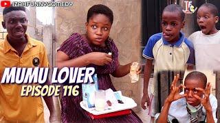 APPLE OF MY EYES  Izah Funny Comedy Episode 116