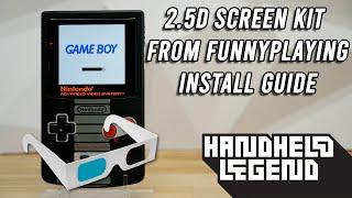 GBC 2.5D Screen Kit  Install Guide