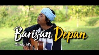 Barisan Depan - fai kencrut Official MV