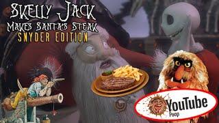 Skelly Jack Makes Santas Steak Snyder Edition YTP 18+